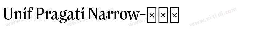 Unif Pragati Narrow字体转换